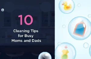 Cleaning Schedule For Working Moms and Dads